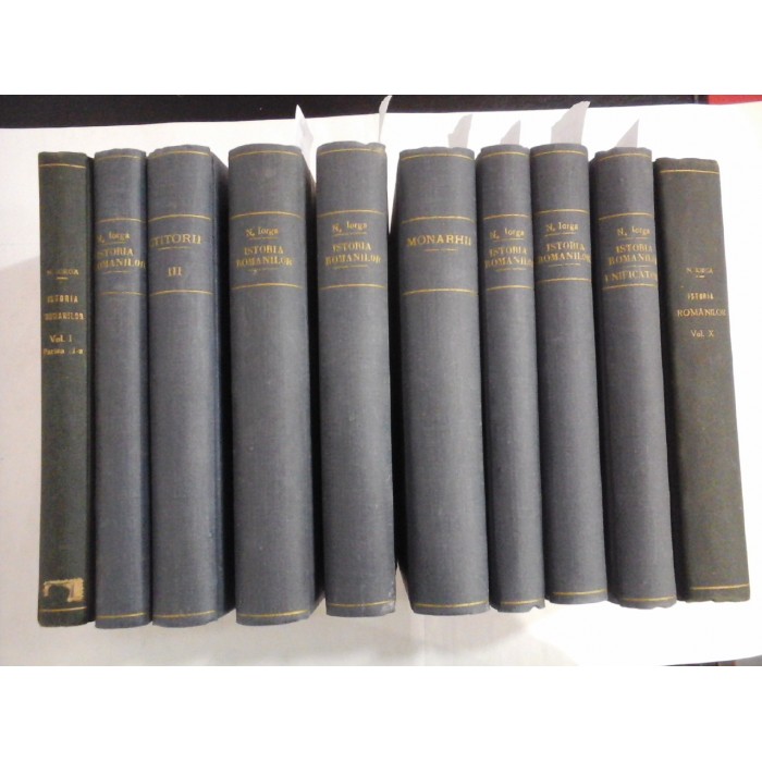 ISTORIA ROMANILOR - N.IORGA - editia 1936-1939 - 10 volume  ( lipsa vol.2 )